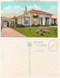 Postcard from the Cressy Residence, Modesto, California