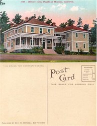 Postcard from the Officers' Club, Presido of Monterey, California
