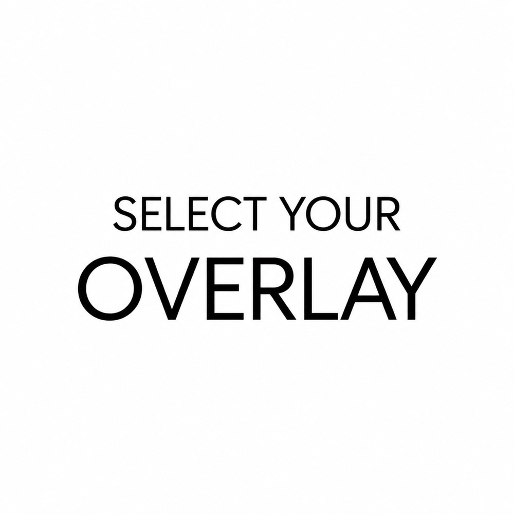 Select Your Overlay