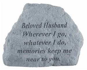 BELOVED HUSBAND Where ever Memorial Stone