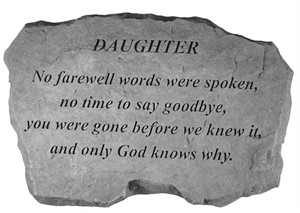 DAUGHTER No farewell words Memorial Stone