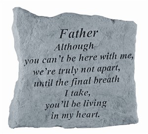 FATHER Although you can't Memorial Stone