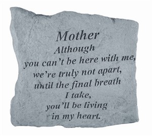 MOTHER Although you can't Memorial Stone