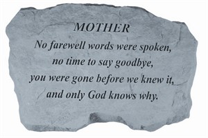 MOTHER No farewell words Memorial Stone