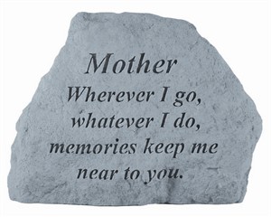 MOTHER Where ever Memorial Stone