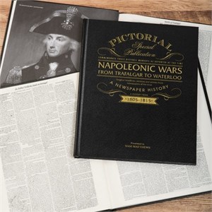 Napoleonic Wars: From Trafalgar to Waterloo 200th Anniversary Newspaper Book