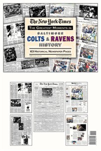 NY Times Newspaper Greatest Moments - Baltimore Colts & Ravens History