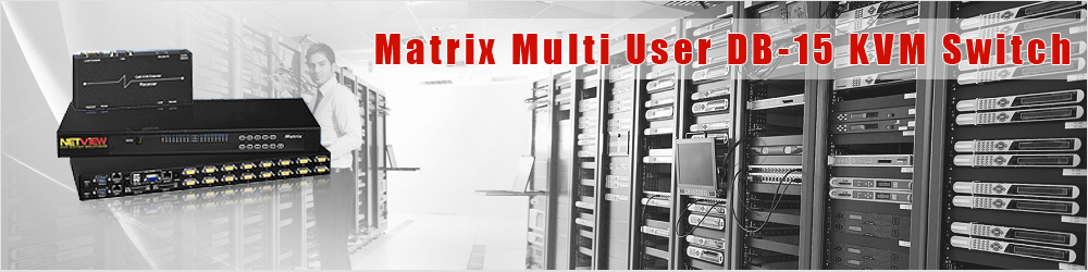 Matrix Multi User KVM Switch
