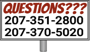 Questions? Call 207-370-5020